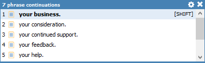 Phrase continuations help you to autocomplete full sentences based on your active glossaries.